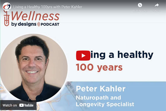 Living a Healthy 100yrs with Peter Kahler